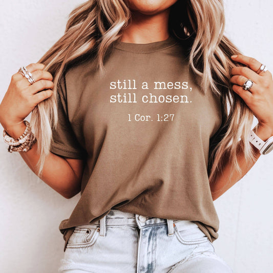 Still A Mess, Graphic Tee